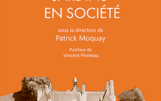 Jardins en société. Patrick Moquay, éditions Hermann, mars 2023.