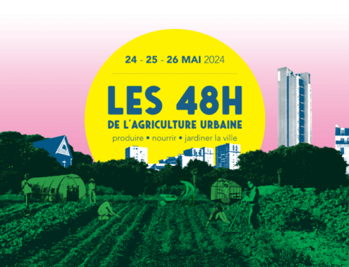 9ème édition du festival “Les 48h de l’Agriculture urbaine” du 24 au 26 mai 2024