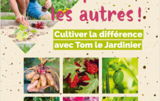 Un potager pas comme les autres. Cultiver la différence. Tom le jardinier, Tana Éditions, mai 2024.