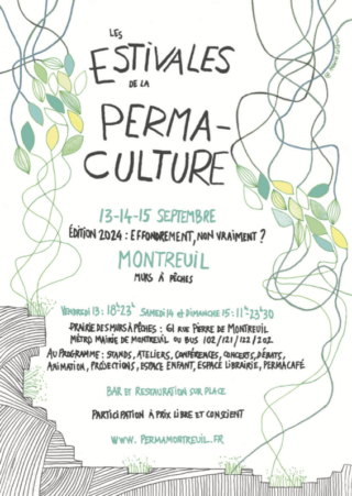 Festival "Les Estivales de la Permaculture" sur le site des Murs à Pêches à Montreuil (93) les 13, 14 et 15 septembre 2024