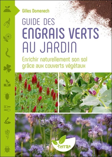 Lire la suite à propos de l’article Guide des engrais verts au jardin